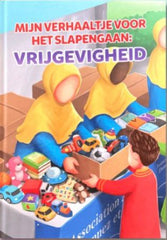 Mijn verhaaltjes voor het slapengaan: Vrijgevigheid