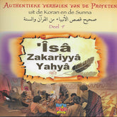 Isa Zakariya Yahya Deel 9 uit de serie authentieke verhalen van de profeten