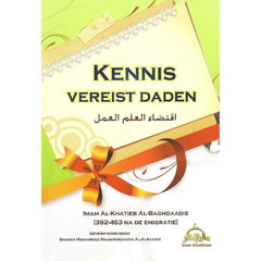 Kennis vereist daden