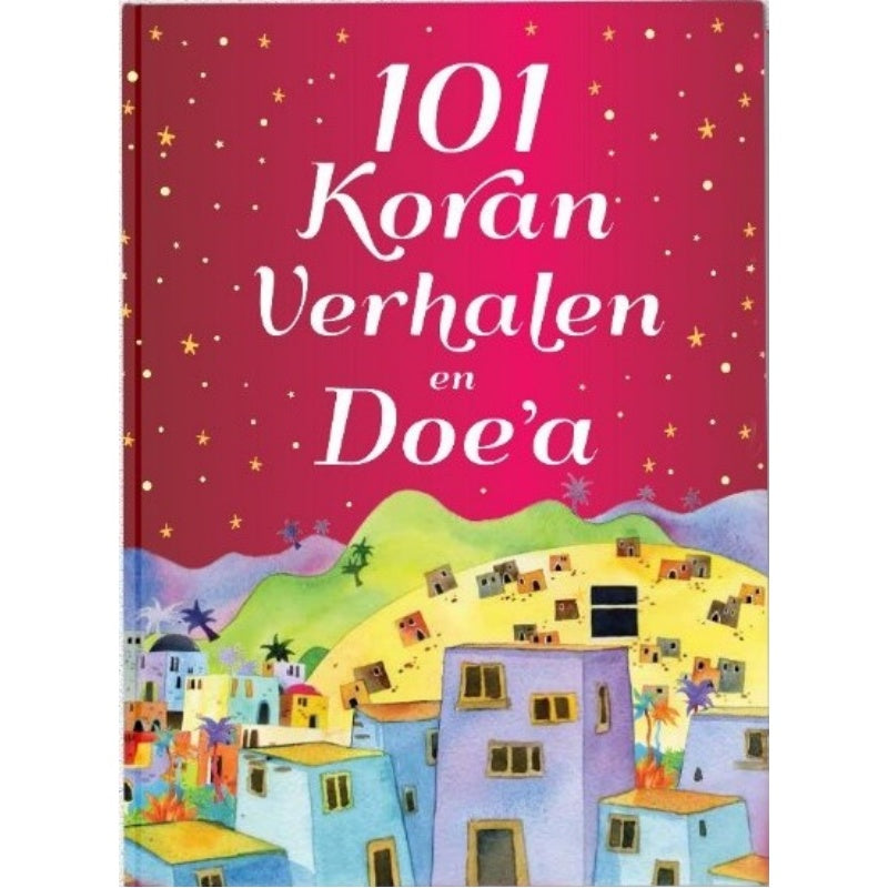 101 Koran verhalen en Doe`a