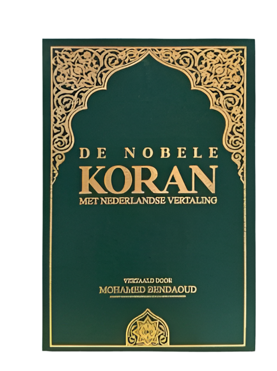 De Nobele Koran met Nederlandse vertaling door Mohamed Bendaud