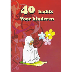 40 Hadiths voor kinderen