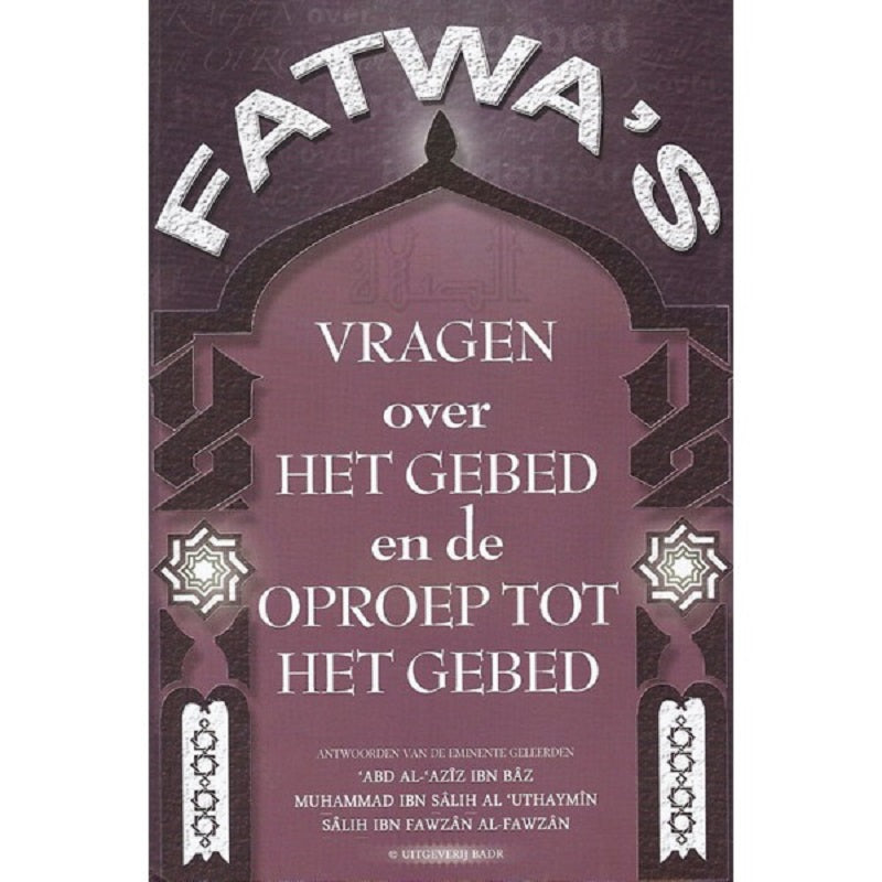 Fatwas vragen over het gebed