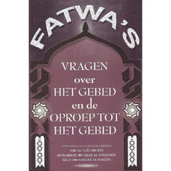 Fatwas vragen over het gebed