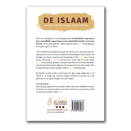 De Islaam en Haar Voortreffelijke Eigenschappen