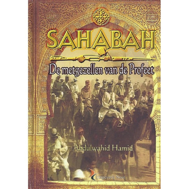 Sahabah metgezellen van de profeet