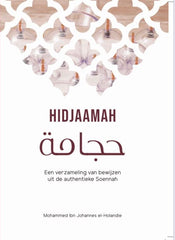 Hidjaamah- een verzameling van bewijzen uit de authentieke Soennah.