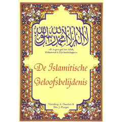 De Islamitische geloofsbelijdenis