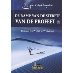 De ramp van de sterfte van de profeet