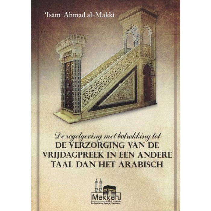 De verzorging van de vrijdagpreek in een andere taal dan het Arabisch