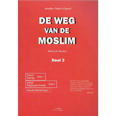 De weg van de moslim deel 3