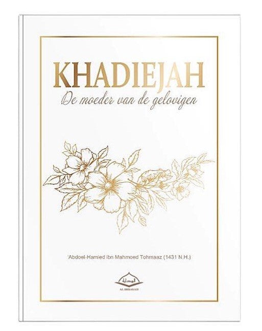 Khadiejah, de moeder van de gelovigen