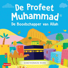 De profeet Mohammed, de boodschapper van Allah  kinderboek